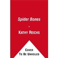 Spider Bones A Novel by Reichs, Kathy; Emond, Linda, 9781442304369