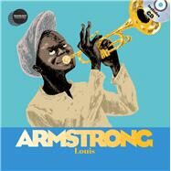 Louis Armstrong by Ollivier, Stphane; Courgeon, Remi, 9781851034369