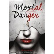 Mortal Danger by Aguirre, Ann, 9781250064370