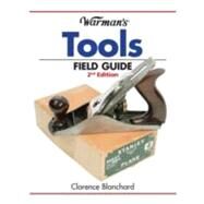 Warman's Tools Field Guide by Blanchard, Clarence, 9781440214370