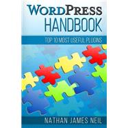 Wordpress Handbook by Neil, Nathan James, 9781522864370