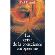 La Crise de la conscience europenne (1680-1715) by Paul Hazard, 9782213024370
