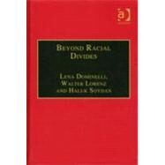 Beyond Racial Divides: Ethnicities in Social Work Practice by Dominelli,Lena, 9780754614371