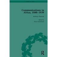 Communications in Africa, 18801939 (set) by Sunderland,David, 9781138664371