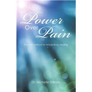 Power over Pain by Dibiase, Michelle, 9781504344371