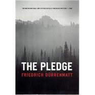 The Pledge by Durrenmatt, Friedrich, 9780226174372