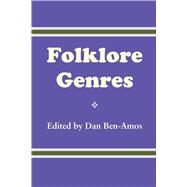 Folklore Genres by Ben-Amos, Dan, 9780292724372