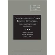 Corporations and Other Business Enterprises, Cases and Materials by Hazen, Thomas Lee; Markham, Jerry W.; Coyle, John, 9780314284372