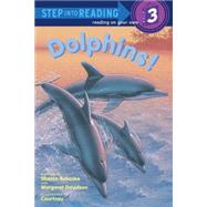 Dolphins! by Bokoske, Sharon; Courtney, Richard, 9780679844372