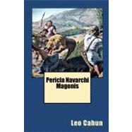 Pericla Navarchi Magonis by Cahun, Leo; Frewer, Helena E.; Avellanus, Arcadius, 9781451564372