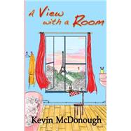 A View With a Room by McDonough, Kevin, 9781502354372