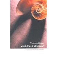 What Does It All Mean? by Nagel, Thomas, 9780195174373
