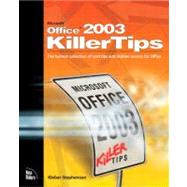 Microsoft Office 2003 Killer Tips by Stephenson, Kleber, 9780735714373