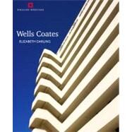 Wells Coates by Darling, Elizabeth, 9781859464373