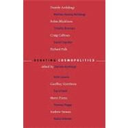 Debating Cosmopolitics by Archibugi, Daniele; Blackburn, Robin; Brennan, Timothy; Calhoun, Craig; Chandler, David, 9781859844373