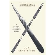 Crossings by KERSTETTER, JON, 9781101904374