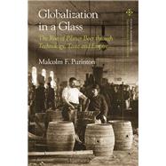 Globalization in a Glass by Malcolm F. Purinton, 9781350324374