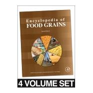 Encyclopedia of Food Grains by Wrigley, Colin W.; Faubion, Jonathan; Corke, Harold; Seetharaman, Koushik, 9780123944375