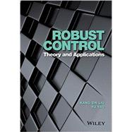 Robust Control Theory and Applications by Liu, Kang-zhi; Yao, Yu, 9781118754375