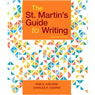 The St. Martin's Guide to Writing by Axelrod, Rise B.; Cooper, Charles R., 9781319104375