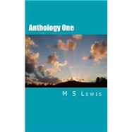 Anthology One by Lewis, M. S., 9781500104375