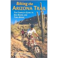 Biking the Arizona Trail by Lankford, Andrea, 9781565794375