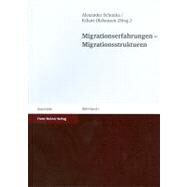 Migrationserfahrungen - Migrationsstrukturen by Schunka, Alexander, 9783515094375