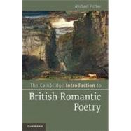 The Cambridge Introduction to British Romantic Poetry by Michael Ferber, 9780521154376