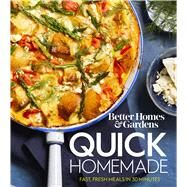 Better Homes & Gardens Quick Homemade by Better Homes and Gardens Books, 9781328624376