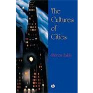 The Cultures of Cities by Zukin, Sharon, 9781557864376