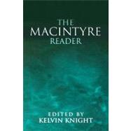 The Macintyre Reader by Knight, Kelvin, 9780268014377