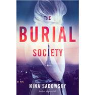 The Burial Society A Novel by SADOWSKY, NINA, 9780425284377