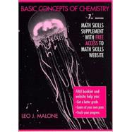 Basic Concepts of Chemistry, With Math Skills Website by Malone, Leo J., 9780471654377
