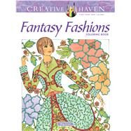 Creative Haven Fantasy Fashions Coloring Book by Sun, Ming-Ju, 9780486814377