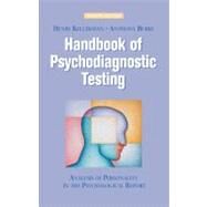 Handbook of Psychodiagnostic Testing by Kellerman, Henry; Burry, Anthony, 9781441924377