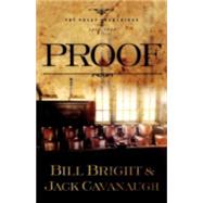 Proof by Bright, Bill; Cavanaugh, Jack, 9781582294377