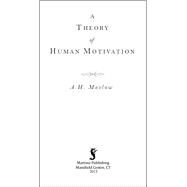 A Theory of Human Motivation by Maslow, A. H., 9781614274377