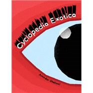 Cyclopedia Exotica by Dhaliwal, Aminder, 9781770464377