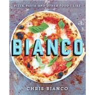 Bianco by Bianco, Chris, 9780062224378