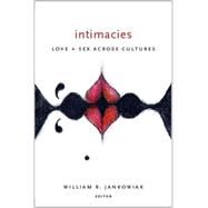Intimacies by Jankowiak, William R., 9780231134378