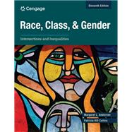 Race, Class, and Gender Intersections and Inequalities by Andersen, Margaret; Hill Collins, Patricia, 9780357894378