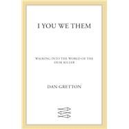 I You We Them by Gretton, Dan, 9780374174378