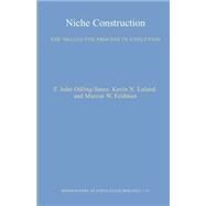 Niche Construction by Odling-Smee, F. John; Laland, Kevin N.; Feldman, Marcus W., 9780691044378