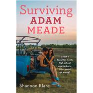 Surviving Adam Meade by Klare, Shannon, 9781250154378