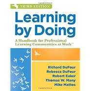 Learning by Doing by Dufour, Richard; DuFour, Rebecca; Eaker, Robert; Many, Thomas W.; Mattos, Mike, 9781943874378