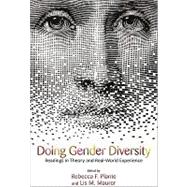 Doing Gender Diversity: Readings in Theory and Real-World Experience by F. Plante,Lis M. Mau,Rebecca, 9780813344379