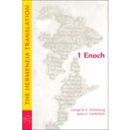 1 Enoch : The Hermeneia Translation by Nickelsburg, Geroge W. E.; Vanderkam, James C., 9781451424379