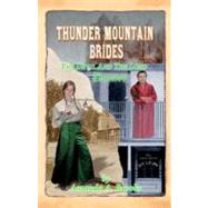 Thunder Mountain Brides by Brooks, Amanda A.; Simonian, Gary; Smith, Al; Harris, Chris, 9781469964379