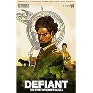 DEFIANT: THE STORY OF ROBERT SMALL by Rob Edwards, 9781939834379