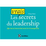Les vrais secrets du leadership by Philippe Bazin, 9782729614379